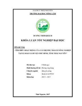 Luận văn tìm hiểu hoạt động của cán bộ phụ trách nông nghiệp tại xã đào xá huyện phú bình tỉnh thái nguyên