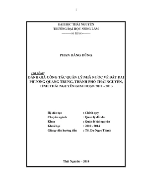Luận văn thạc sĩ đánh giá công tác quản lý nhà nước về đất đai phường quang trung thành phố thái nguyên tỉnh thái nguyên giai đoạn 2011 2013