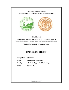 Luận văn effect of hot water treatment combined with edible coating and modified atmosphere packaging on yellowing of thai lime fruit
