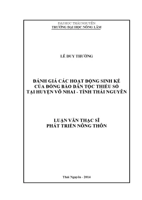 Luận văn thạc sĩ đánh giá các hoạt động sinh kế của đồng bào dân tộc thiểu số tại huyện võ nhai tỉnh thái nguyên