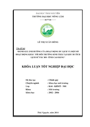 Luận văn thạc sĩ đánh giá ảnh hưởng của hoạt động du lịch và một số hoạt động khác tới môi trường sinh thái tại khu di tích lịch sử pác bó tỉnh cao bằng
