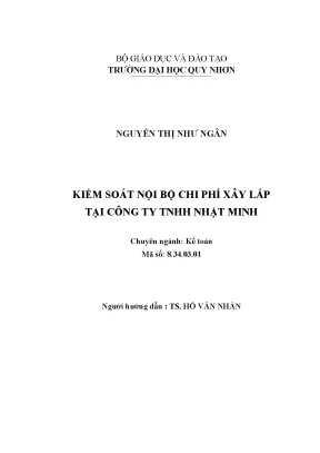 Luận văn thạc sĩ kiểm soát nội bộ chi phí xây lắp tại công ty tnhh nhật minh