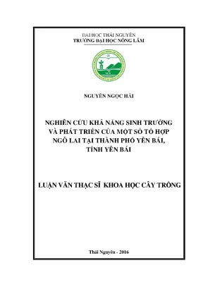 Luận văn thạc sĩ nghiên cứu khả năng sinh trưởng và phát triển của một số tổ hợp ngô lai tại thành phố yên bái tỉnh yên bái