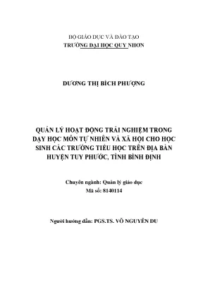 Luận văn thạc sĩ quản lý hoạt động trải nghiệm trong dạy học môn tự nhiên và xã hội cho học sinh các trường tiểu học trên địa bàn huyện tuy phước tỉnh bình định