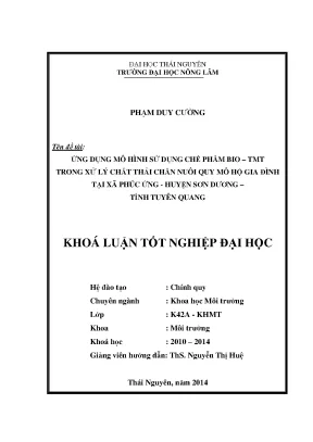 Luận văn thạc sĩ áp dụng mô hình sử dụng chế phẩm bio tmt trong xử lý chất thải chăn nuôi gà quy mô hộ gia đình tại xã phúc ứng huyện sơn dương tỉnh tuyên quang