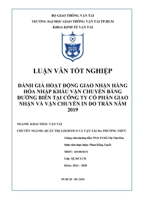 Luận văn tốt nghiệp khai thác vận tải đánh giá hoạt động giao nhận hàng hóa nhập khẩu vận chuyển bằng đường biển tại công ty cổ phần giao nhận và vận chuyển in do trần