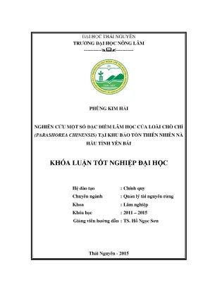 Luận văn thạc sĩ nghiên cứu một số đặc điểm lâm học của loài chò chỉ parashorea chinensis tại khu bảo tồn thiên nhiên nà hẩu tỉnh yên bái
