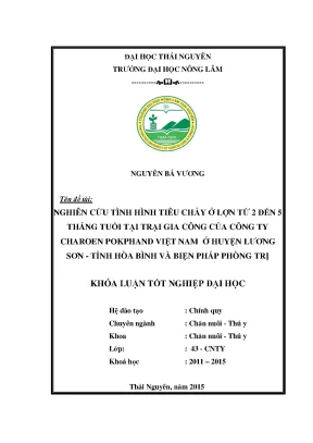 Luận văn thạc sĩ nghiên cứu tình hình tiêu chảy ở lợn từ 2 đến 5 tháng tuổi tại trại gia công của công ty cp việt nam ở huyện lương sơn tỉnh hòa bình và biện pháp phòng trị