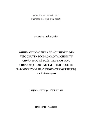 Luận văn thạc sĩ nghiên cứu các nhân tố ảnh hưởng đến việc chuyển đổi báo cáo tài chính từ chuẩn mực kế toán việt nam sang chuẩn mực báo cáo tài chính quốc tế tại công ty cổ phần dược trang thiết bị y tế bình định