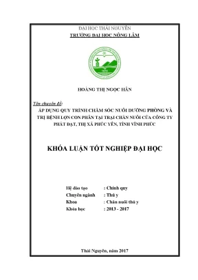 Luận văn áp dụng quy trình chăm sóc nuôi dưỡng phòng và trị bệnh phân trắng lợn con tại trại của công ty phát đạt thị xã phúc yên tỉnh vĩnh phúc
