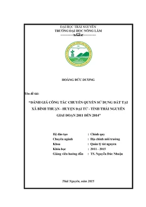 Luận văn thạc sĩ đánh giá công tác chuyển quyền sử dụng đất trên địa bàn xã bình thuận huyện đại từ thái nguyên giai đoạn 2011 2014
