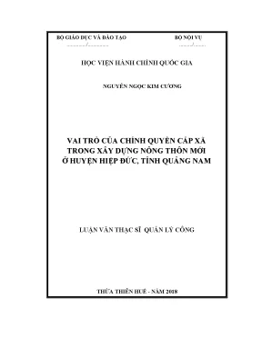 Luận văn thạc sĩ vai trò của chính quyền cấp xã trong xây dựng nông thôn mới tại huyện hiệp đức tỉnh quảng nam