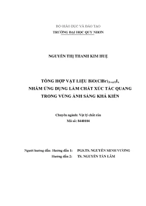 Luận văn thạc sĩ tổng hợp vật liệu bioclbr1 x 2ix nhằm ứng dụng làm chất xúc tác quang trong vùng ánh sáng khả kiến