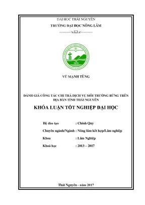Luận văn đánh giá công tác chi trả dịch vụ môi trường rừng trên địa bàn tỉnh thái nguyên