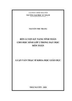 Luận văn thạc sĩ rèn luyện kỹ năng tính toán cho học sinh lớp 2 trong dạy học môn toán