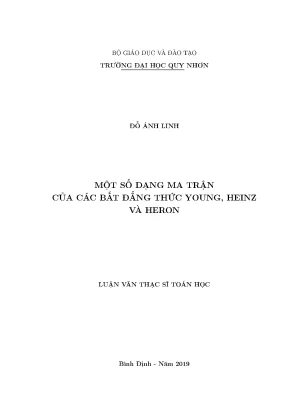Luận văn thạc sĩ một số dạng ma trận của các bất đẳng thức young heinz và heron