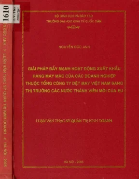 Luận văn giải pháp đẩy mạnh hoạt động xuất khẩu hàng may mặc của các doanh nghiệp thuộc tổng công ty dệt may việt nam sang thị trường các nước thành viên mới của eu