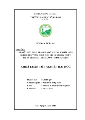 Luận văn thạc sĩ nghiên cứu thực trạng và đề xuất giải pháp giảm nghèo bền vững theo tiêu chí nghèo đa chiều tại xã yên ninh phú lương thái nguyên