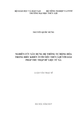Luận văn thạc sĩ nghiên cứu xây dựng hệ thống tự động hóa trong điều khiển tưới tiêu thủy lợi với giải pháp thu thập dữ liệu từ xa