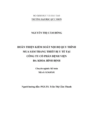 Luận văn thạc sĩ hoàn thiện kiểm soát nội bộ quy trình mua sắm trang thiết bị y tế tại công ty cổ phần bệnh viện đa khoa bình định