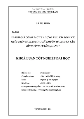 Luận văn thạc sĩ đánh giá công tác xây dựng khu tái định cư thủy điện na hang tại xã khuôn hà huyện lâm bình tỉnh tuyên quang