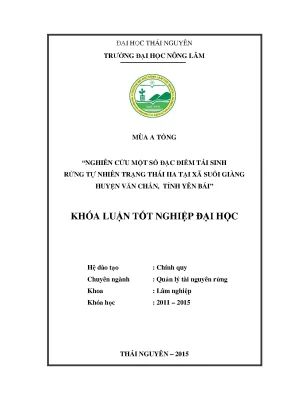 Luận văn thạc sĩ nghiên cứu một số đặc điểm tái sinh rừng tự nhiên trạng thái iia tại xã suối giàng huyện văn chấn tỉnh yên bái
