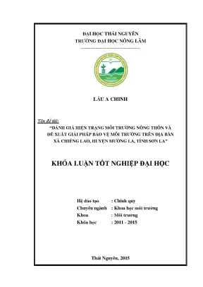 Luận văn thạc sĩ đánh giá hiện trạng môi trường nông thôn và đề xuất giải pháp bảo vệ môi trường trên địa bàn xã chiềng lao huyện mường la tỉnh sơn la
