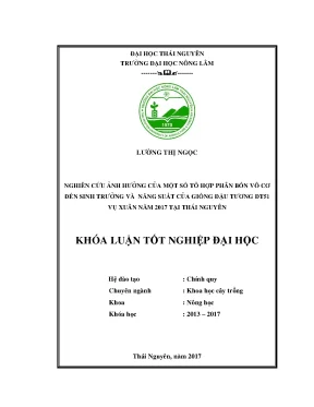 Luận văn nghiên cứu ảnh hưởng của một số tổ hợp phân bón vô cơ đến sinh trưởng và năng suất giống đậu tương đt51 vụ xuân năm 2017 tại thái nguyên