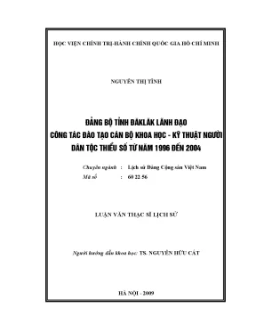Luận văn thạc sĩ đảng bộ tỉnh đăk lăk lãnh đạo công tác đào tạo cán bộ khoa học kỹ thuật người dân tộc thiểu số từ năm 1996 đến năm 2004