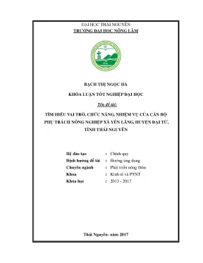 Luận văn tìm hiểu vai trò chức năng nhiệm vụ của cán bộ phụ trách nông nghiệp xã yên lãng huyện đại từ tỉnh thái nguyên