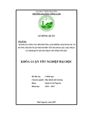Luận văn đánh giá công tác bồi thường giải phóng mặt bằng dự án đường tránh ngập thành phố yên bái đoạn qua địa phận xã minh quân huyện trấn yên tỉnh yên bái