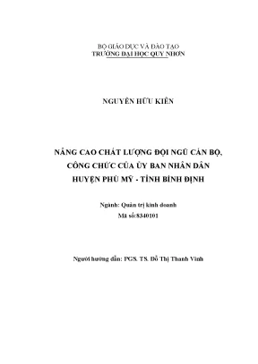 Luận văn thạc sĩ nâng cao chất lượng đội ngũ cán bộ công chức của ủy ban nhân dân huyện phù mỹ tỉnh bình định