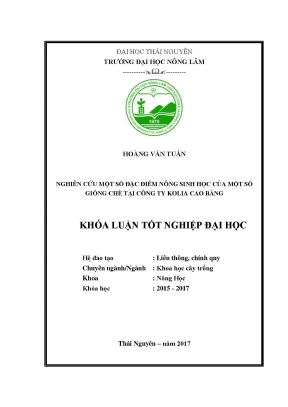 Luận văn nghiên cứu một số đặc điểm nông sinh học của một số giống chè tại công ty kolia cao bằng