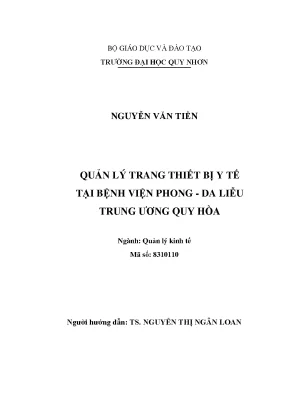 Luận văn thạc sĩ quản lý trang thiết bị y tế tại bệnh viện phong da liễu trung ương quy hòa