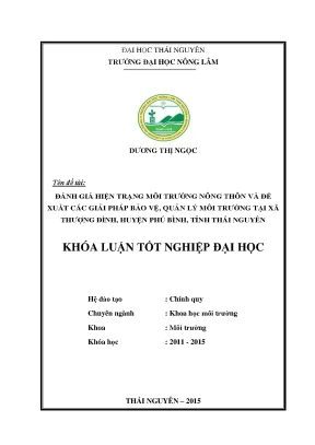 Luận văn thạc sĩ đánh giá hiện trạng môi trường nông thôn và đề xuất các biện pháp bảo vệ quản lý môi trường trên địa bàn xã thượng đình huyện phú bình