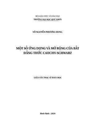 Luận văn thạc sĩ một số ứng dụng và mở rộng của bất đẳng thức cauchy schwarz
