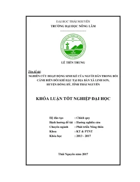 Luận văn nghiên cứu hoạt động sinh kế của người dân trong bối cảnh biến đổi khí hậu tại địa bàn xã linh sơn huyện đồng hỷ tỉnh thái nguyên