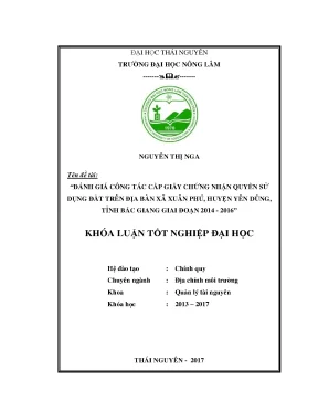 Luận văn đánh giá công tác cấp giấy chứng nhận quyền sử dụng đất trên địa bàn xã xuân phú huyện yên dũng tỉnh bắc giang giai đoạn 2014 2016