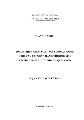 Luận văn thạc sĩ hoàn thiện kiểm soát nội bộ hoạt động cho vay tại ngân hàng thương mại cổ phần nam á chi nhánh quy nhơn
