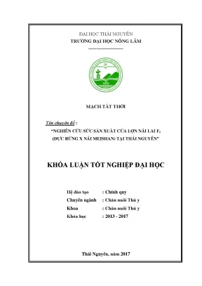 Luận văn nghiên cứu sức sản xuất của lợn nái lai f đực rừng x nái meishan tại thái nguyên
