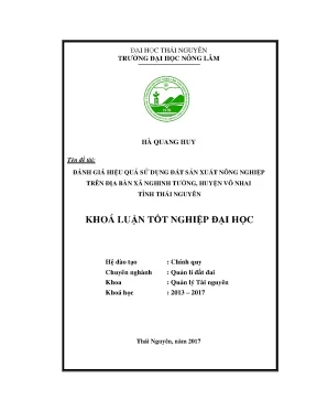 Luận văn đánh giá hiệu quả sử dụng đất sản xuất nông nghiệp trên địa bàn xã nghinh tường huyện võ nhai tỉnh thái nguyên