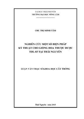 Luận văn thạc sĩ nghiên cứu một số biện pháp kỹ thuật cho giống hoa thược dược tdl 03 tại thái nguyên