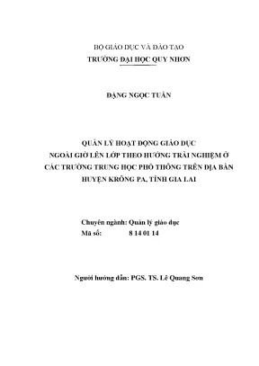 Luận văn thạc sĩ quản lý hoạt động giáo dục ngoài giờ lên lớp theo hướng trải nghiệm ở các trường trung học phổ thông trên địa bàn huyện krông pa tỉnh gia lai