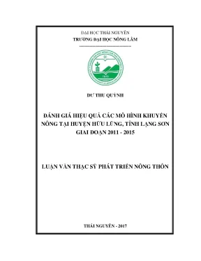Luận văn thạc sĩ đánh giá hiệu quả của mô hình khuyến nông tại huyện hữu lũng tỉnh lạng sơn giai đoạn 2011 2015