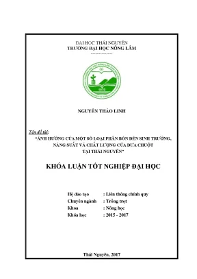 Luận văn ảnh hưởng của một số loại phân bón đến sinh trưởng năng suất và chất lượng của dưa chuột tại thái nguyên