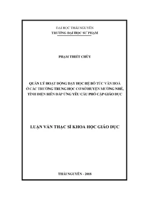Luận văn thạc sĩ quản lý hoạt động dạy học hệ bổ túc văn hóa ở các trường trung học cơ sở huyện mường nhé tỉnh điên biên đáp ứng yêu cầu phổ cập giáo dục