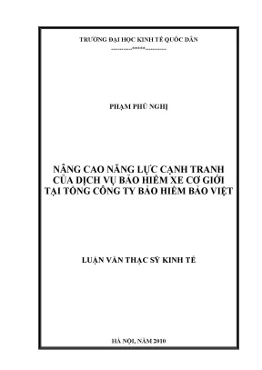 Luận văn nâng cao năng lực cạnh tranh của dịch vụ bảo hiểm xe cơ giới tại tổng công ty bảo hiểm bảo việt