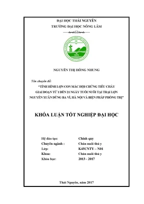 Luận văn tình hình lợn con mắc hội chứng tiêu chảy giai đoạn 1 21 ngày tuổi nuôi tại trại lợn nguyễn xuân dũng ba vì hà nội và biện pháp phòng trị