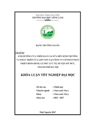 Luận văn ảnh hưởng của thời gian cai sữa đến sinh trưởng và phát triển của lợn con tại công ty cổ phần phát triển bình minh xã phù lưu tế huyện mỹ đức
