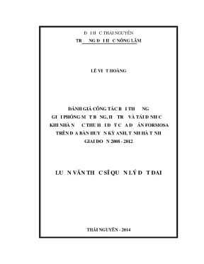 Luận văn thạc sĩ đánh giá công tác bồi thường giải phóng mặt bằng hỗ trợ và tái định cư khi nhà nước thu hồi đất của dự án formosa trên địa bàn huyện kỳ anh tỉnh hà tĩnh giai đoạn 2008 2012